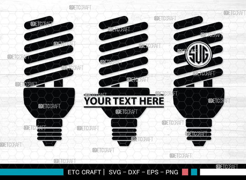 Light Bulb Monogram, Light Bulb Silhouette, Light Bulb SVG Cut Files, Light Svg, Energy Bulb Svg, Energy Saving Light Silhouette, SB00075 SVG ETC Craft 