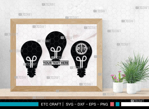 Light Bulb Monogram, Light Bulb Silhouette, Light Bulb SVG Cut Files, Light Svg, Energy Bulb Svg, Energy Saving Light Silhouette, SB00075 SVG ETC Craft 