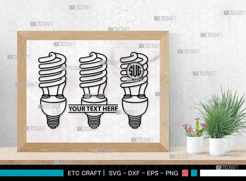 Light Bulb Monogram, Light Bulb Silhouette, Light Bulb SVG Cut Files, Light Svg, Energy Bulb Svg, Energy Saving Light Silhouette, SB00075 SVG ETC Craft 