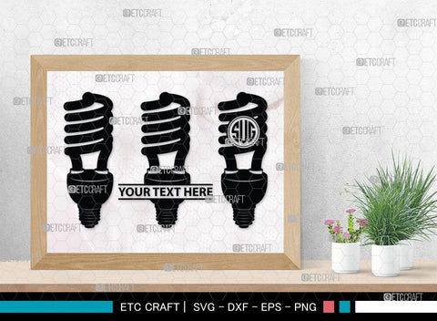 Light Bulb Monogram, Light Bulb Silhouette, Light Bulb SVG Cut Files, Light Svg, Energy Bulb Svg, Energy Saving Light Silhouette, SB00075 SVG ETC Craft 