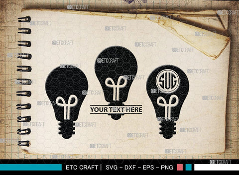 Light Bulb Monogram, Light Bulb Silhouette, Light Bulb SVG Cut Files, Light Svg, Energy Bulb Svg, Energy Saving Light Silhouette, SB00075 SVG ETC Craft 