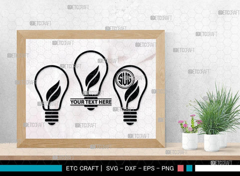Light Bulb Monogram, Light Bulb Silhouette, Light Bulb SVG Cut Files, Light Svg, Energy Bulb Svg, Energy Saving Light Silhouette, SB00075 SVG ETC Craft 