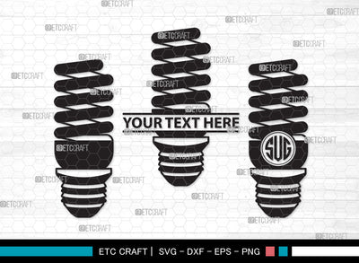 Light Bulb Monogram SVG | Energy Saving Light Svg | Light Svg | Bulb Svg | Edison Bulb Svg | Energy Bulb Svg | Light Bulb Monogram SVG ETC Craft 