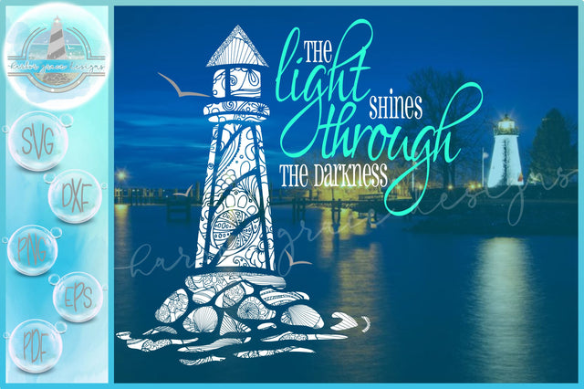Light Shines Through The Darkness Quote Lighthouse Mandala SVG SVG SVGcraze 