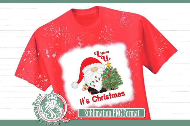 Lighten Up Sublimation Sublimation QueenBrat Digital Designs 