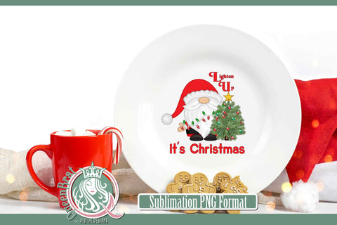 Lighten Up Sublimation Sublimation QueenBrat Digital Designs 