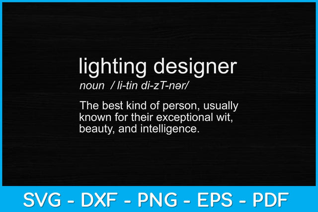 Lighting Designer Funny Drama Svg Design SVG artprintfile 