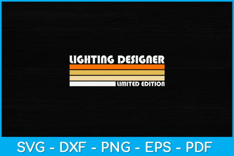 Lighting Designer Limited Edition Svg Design SVG artprintfile 