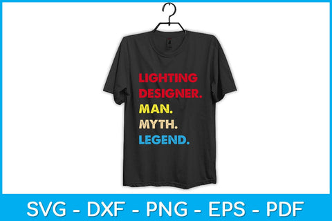 Lighting Designer Man Myth Legend Svg Design SVG artprintfile 