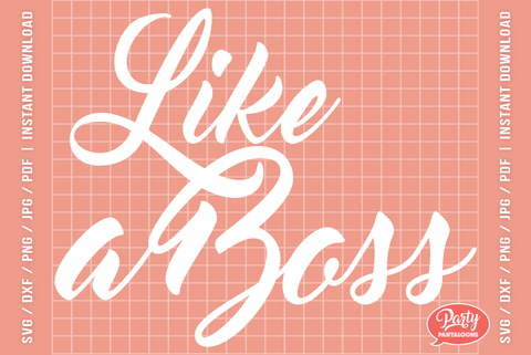 LIKE A BOSS | cute office SVG SVG Partypantaloons 
