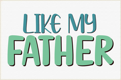 like my father svg SVG Creativeart88 