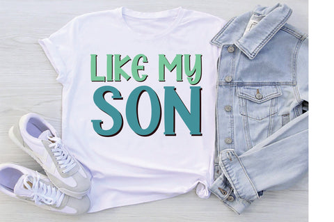 like my son svg SVG Creativeart88 