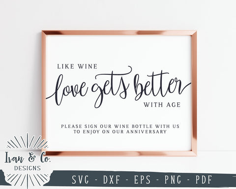 Like Wine Love Gets Better With Age SVG Files | Wine Guestbook SVG | Wedding Guestbook SVG | Commercial Use | Cut Files (1010262550) SVG Ivan & Co. Designs 