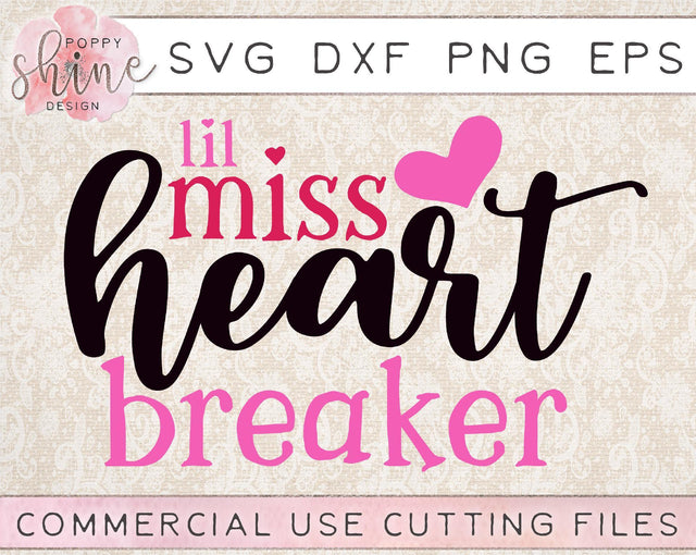 Lil Miss Heart Breaker SVG Poppy Shine Design 