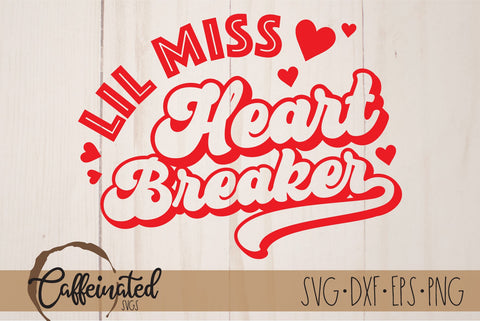 Lil Miss Heart Breaker SVG SVG Caffeinated SVGs 