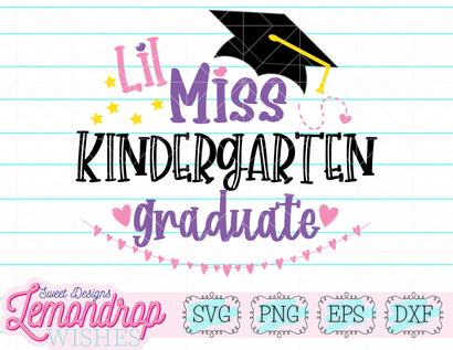 Lil Miss Kindergarten Graduate SVG Lemondrop Wishes Sweet Designs 