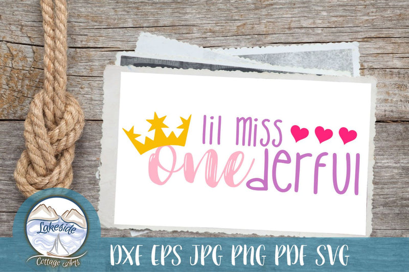 Lil Miss Onederful 1st Birthday Design SVG Lakeside Cottage Arts 