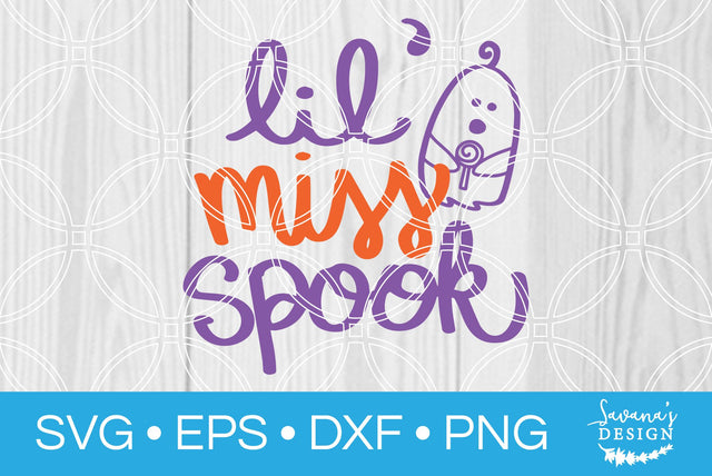 Lil Miss Spook SVG SavanasDesign 