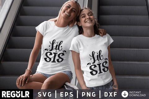 Lil sis SVG SVG Regulrcrative 