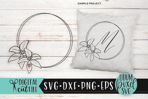 Lily Flower Arrangement Round Monogram Frame - Floral SVG SVG Lilium Pixel SVG 