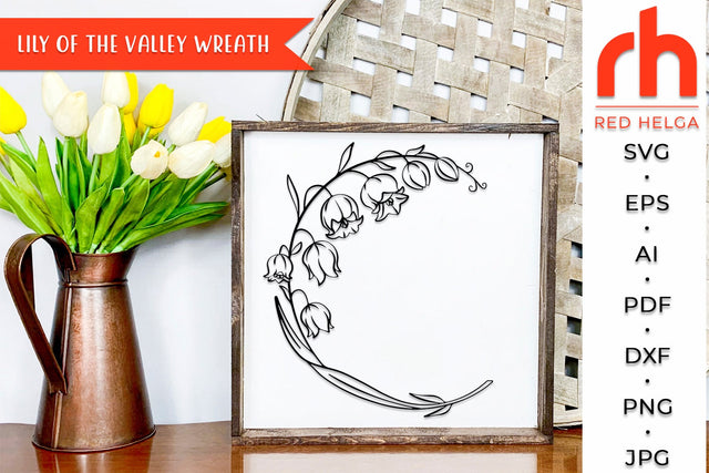 Lily of the Valley SVG - Floral Wreath Cut File SVG RedHelgaArt 