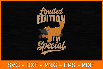 Limited Edition I’m Special Svg Design SVG artprintfile 