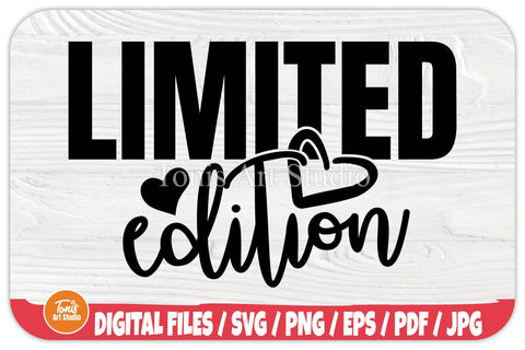 Limited Edition SVG | Good Vibes Svg | Mental Health Svg | Motivational Svg | Positive Svg SVG TonisArtStudio 