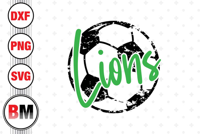 Lions Distressed Soccer SVG, PNG, DXF Files SVG BMDesign 