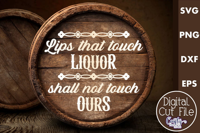 Lips That Touch Liquor | Vintage Prohibition Svg | Round Svg SVG Crafty Mama Studios 