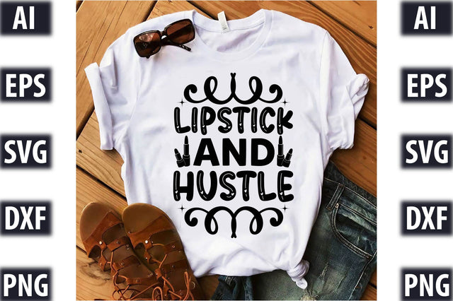 Lipstick And Hustle SVG SVGista 