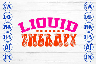 Liquid Therapy Retro SVG SVG Syaman 