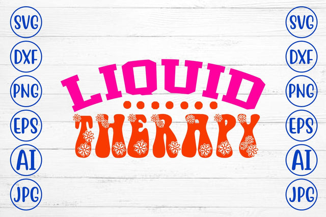 Liquid Therapy Retro SVG SVG Syaman 