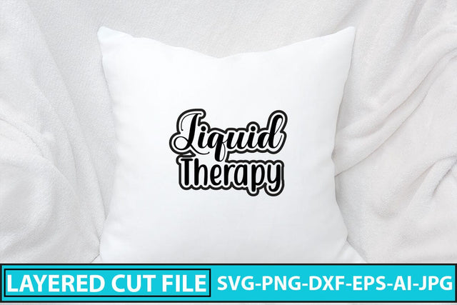 Liquid Therapy SVG Cut File SVG Syaman 