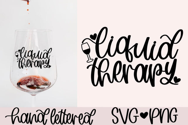 Liquid therapy svg, wine glass svg, coffee mug svg, wine lover svg, coffee lover svg, funny wine svg, wine sayings svg, wine quotes svg SVG AnitaAlyiaLettering 