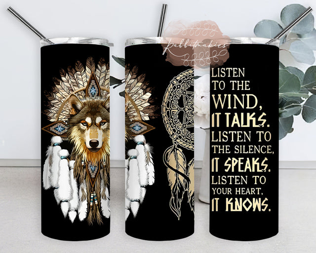 Listen To Wind Tumbler Png, Wolf Native 20oz Skinny Tumbler, Wolfs Dreamcatcher Tumbler Wrap, Wolf Lover Gift, Wolf Feathers Tumbler Template, Instant Download Sublimation Rabbitmakies 