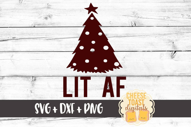 Lit AF SVG Cheese Toast Digitals 