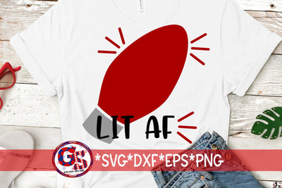 Lit AF SVG DXF EPS PNG-Christmas SVG SVG Greedy Stitches 