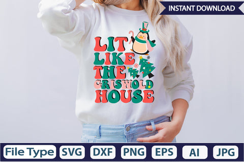 Lit Like The Griswold House Retro Sublimation Design SVG DesignPlante 503 