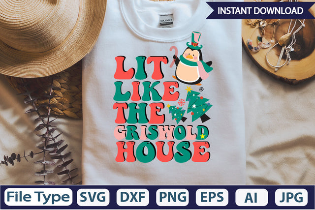 Lit Like The Griswold House Retro Sublimation Design SVG DesignPlante 503 