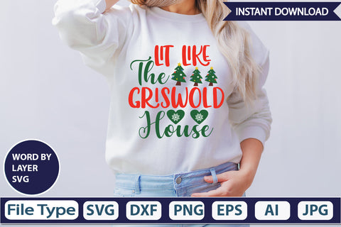 Lit Like The Griswold House SVG Cut File SVGs,Quotes and Sayings,Food & Drink,On Sale, Print & Cut SVG DesignPlante 503 