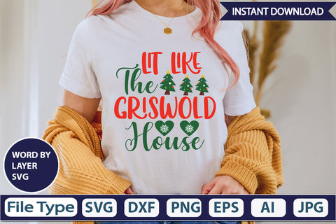 Lit Like The Griswold House SVG Cut File SVGs,Quotes and Sayings,Food & Drink,On Sale, Print & Cut SVG DesignPlante 503 