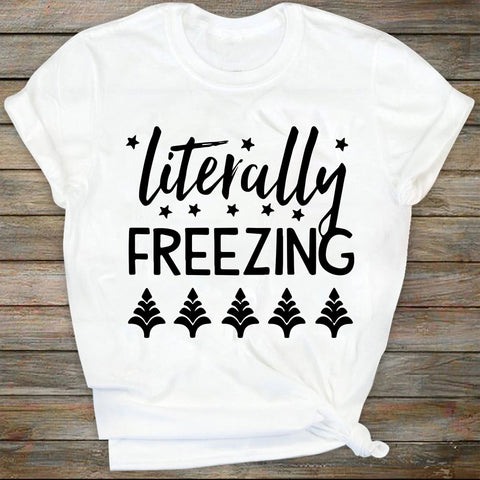 Literally Freezing SVG, Funny Winter Download, Cold Weather Svg, Funny Quote, Winter Shirt Design, Sweater Weather SVG, Christmas Svg SVG DiamondDesign 