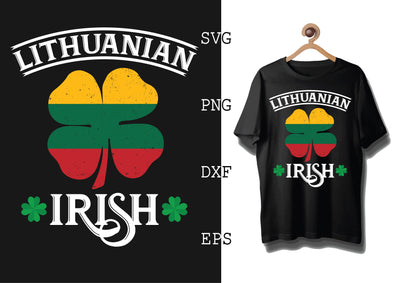 Lithuanian Irish Svg, Green Clover Svg, Happy St. Patrick’s Day Svg, Lucky Charm Svg SVG DesignTShirt 