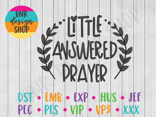 Little Answered Prayer Machine Embroidery Design Embroidery/Applique BNRDesignShop 