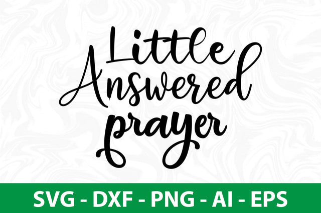 Little Answered Prayer SVG SVG nirmal108roy 