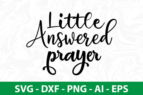 Little Answered Prayer SVG SVG nirmal108roy 