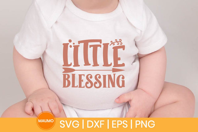 Little blessing, baby svg quote SVG Maumo Designs 