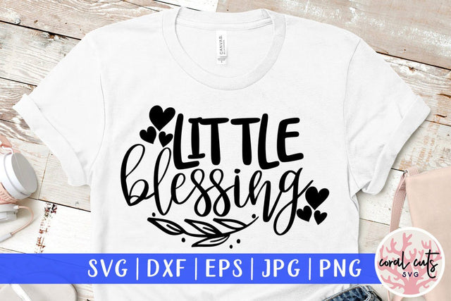 Little blessing – Mother SVG EPS DXF PNG Cutting Files SVG CoralCutsSVG 