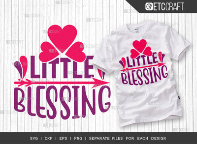 Little Blessing SVG Cut File | Blessing Svg | Newborn Svg | Child Svg | Cute Baby Svg | Baby Quotes | ETC T00086 SVG ETC Craft 