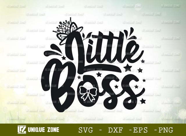 Little Boss | Mini Boss | Baby Boss | Child Boss | Baby Life | T-shirt Design SVG Unique Zone 